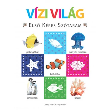 Vízi világ - Első képes szótáram- Szivacskönyv