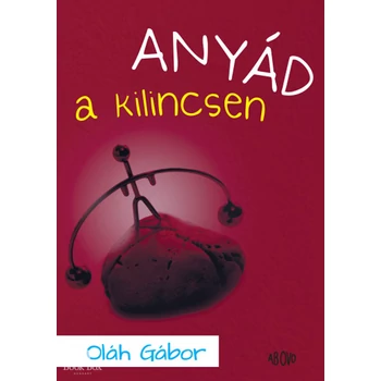 Anyád a kilincsen
