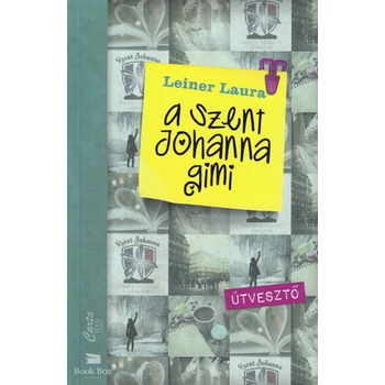 A Szent Johanna gimi 7.- Útvesztő