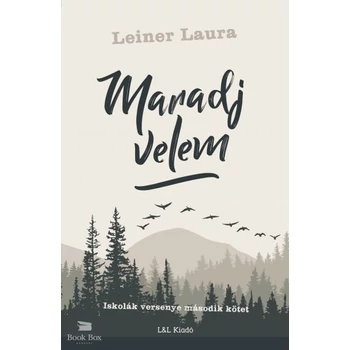 Maradj velem- Iskolák versenye második kötet