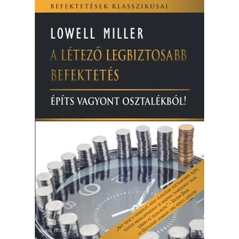 A létező legbiztosabb befektetés - Építs vagyont osztalékból