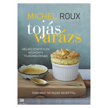 Tojásvarázs - Nélkülözhetetlen kézikönyv tojásimádóknak