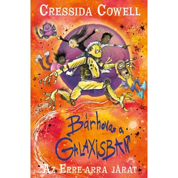Bárhova a Galaxisban- Az erre-arra járat 2.