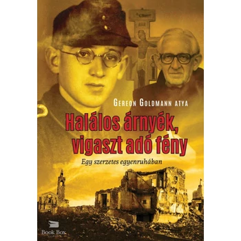 Halálos árnyék, vigaszt adó fény- Egy szerzetes egyenruhában