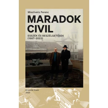 Maradok civil - Esszék és beszélgetések (1987-2023)