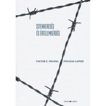 Istenkeresés és értelemkérdés