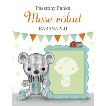 Mese rólad - Babanapló