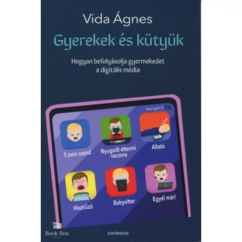 Gyerekek és kütyük- Hogyan befolyásolja a digitális média a gyerekedet?