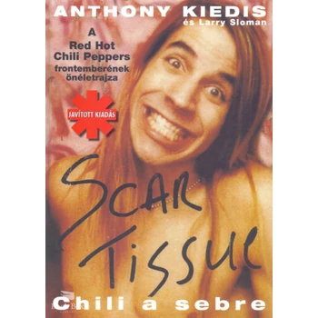 Scar Tissue - Chili a sebre