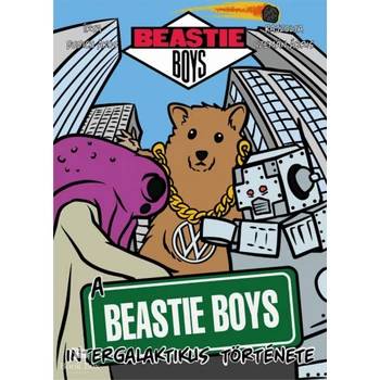 A Beastie Boys intergalaktikus története