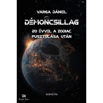 Démoncsillag - 20 évvel a Zodiac pusztulás után