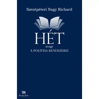 HÉT avagy a politeia rendszerei