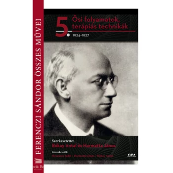 Ősi folyamatok, terápiás technikák - 1924-1927