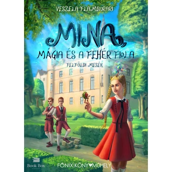 Mina, mágia és a fehér fiola