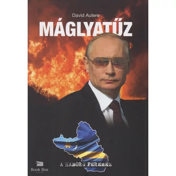 Máglyatűz - A háború peremén