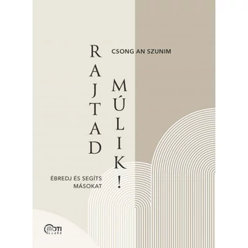 Rajtad múlik!- Ébredj és segíts másokat