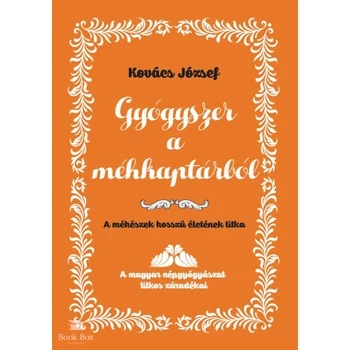 Gyógyszer a méhkaptárból- A méhészek hosszú életének titka