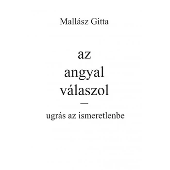 Az angyal válaszol - Ugrás az ismeretlenbe!