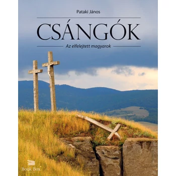Csángók- Az elfelejtett magyarok
