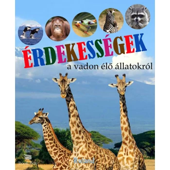 Érdekességek a vadon élő állatokról