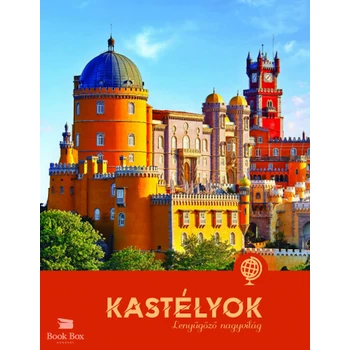 Kastélyok - Lenyűgöző nagyvilág