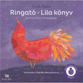 Ringató - Lila könyv- Hetvenhét gyerekdal