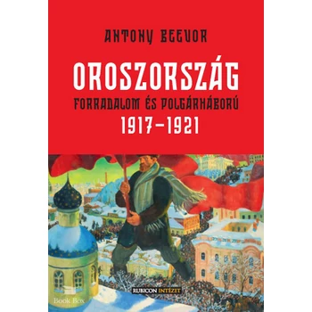 Oroszország - Forradalom és polgárháború, 1917-1921
