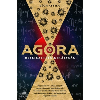 Agora - Befejezetlen királyság