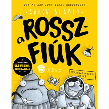 A rosszfiúk 5. rész- Intergalaktikus balhé