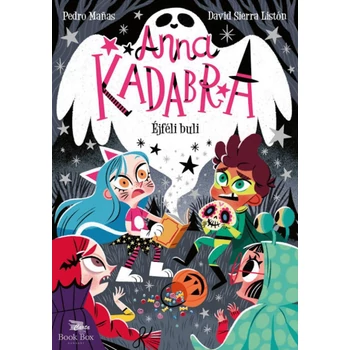 Anna Kadabra 4.- Éjféli buli