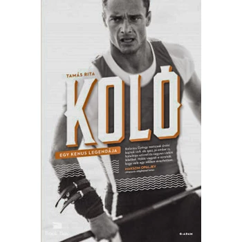 Koló  - Egy kenus legendája
