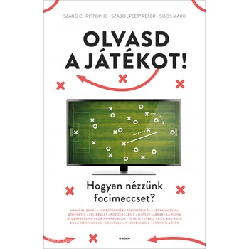 Olvasd a játékot!- Hogyan nézzünk focimeccset?