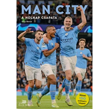 Man City- A holnap csapata