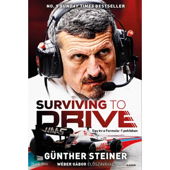 Surviving to Drive- Egy év a Formula-1 poklában