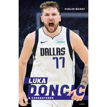 Luka Doncic- A Csodagyerek