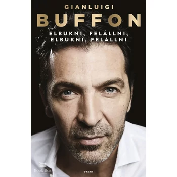 Elbukni, felállni, elbukni, felállni