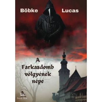 A Farkasdomb völgyének népe