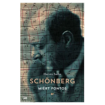 Schönberg - Miért fontos