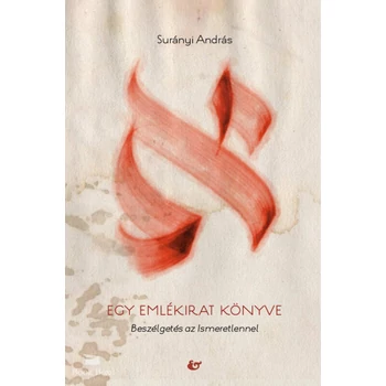 Egy emlékirat könyve- Beszélgetés az Ismeretlennel