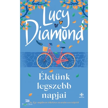 Életünk legszebb napjai