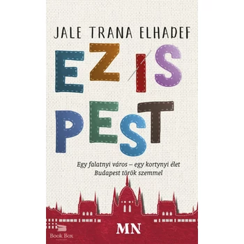 Ez is Pest- Egy falatnyi város - egy kortynyi élet