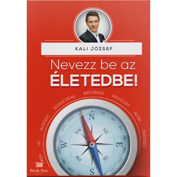 Nevezz be az életedbe!