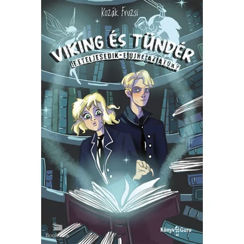 Viking és tündér - Beteljesedik-e újra az átok?