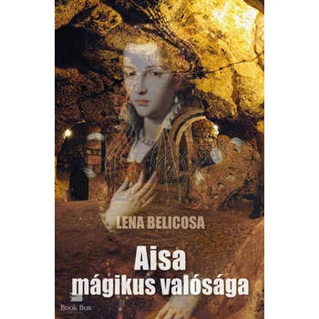 Aisa mágikus valósága