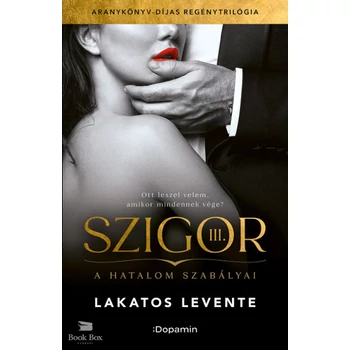Szigor III. - A hatalom szabályai