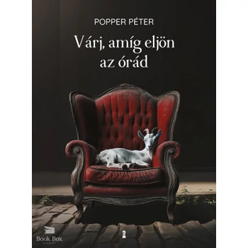 Várj, amíg eljön az órád