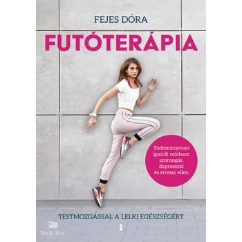Futóterápia- Testmozgással a lelki egészségért
