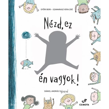 Nézd, ez én vagyok! - Önismeret fejlesztő-színező