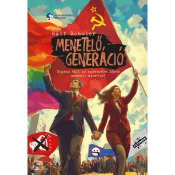 Menetelő generáció- Hogyan vált az egyszerre lépés nemzeti sporttá?