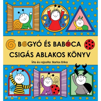 Bogyó és Babóca - Csigás ablakos könyv
